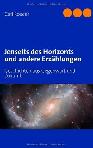 Jenseits Des Horizonts: Schnellkurs Borsenhandel de Carl Roeder