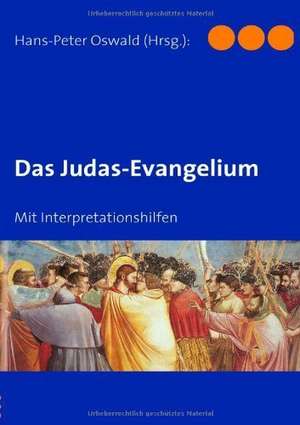 Das Judas-Evangelium de Hans-Peter Oswald