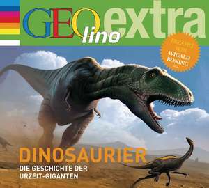 Dinosaurier - Die Geschichte der Urzeit-Giganten de Martin Nusch