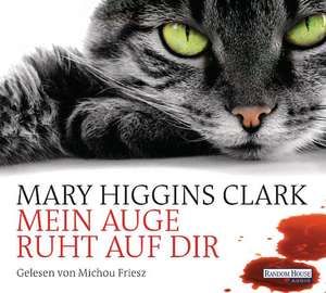 Mein Auge ruht auf dir de Mary Higgins Clark