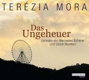 Das Ungeheuer de Terézia Mora