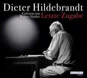 Letzte Zugabe de Dieter Hildebrandt