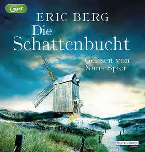 Die Schattenbucht de Eric Berg