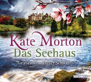 Das Seehaus de Kate Morton