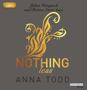 Nothing less de Anna Todd
