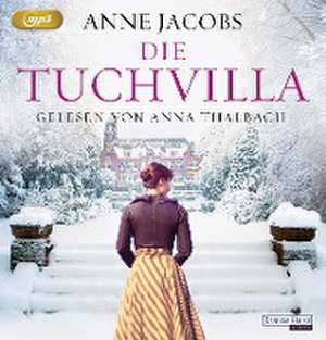 Die Tuchvilla de Anne Jacobs