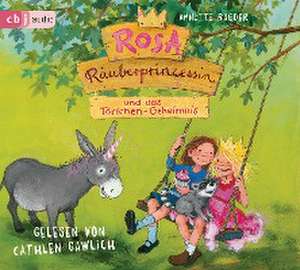 Rosa Räuberprinzessin und das Törtchen-Geheimnis de Annette Roeder