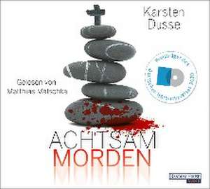 Achtsam morden de Karsten Dusse