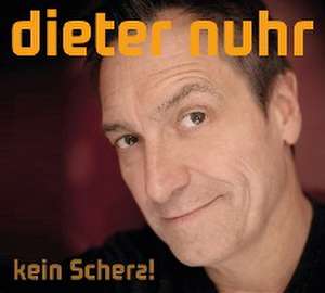 Kein Scherz! de Dieter Nuhr