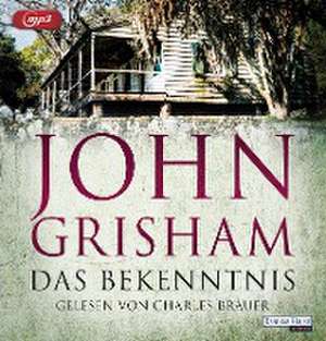 Das Bekenntnis de John Grisham