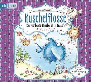 Kuschelflosse 06. Der verhexte Blubberblitz-Besuch de Nina Müller