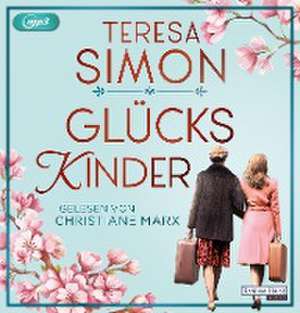 Glückskinder de Teresa Simon