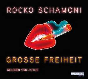 Große Freiheit de Rocko Schamoni