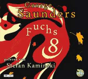 Fuchs 8 de George Saunders