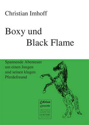 Boxy und Black Flame de Christian Imhoff