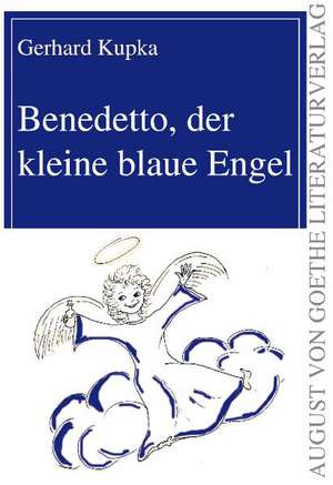 Benedetto, der kleine blaue Engel de Gerhard Kupka