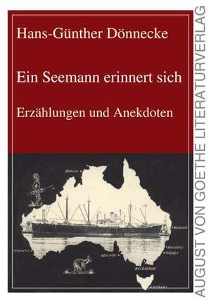 Ein Seemann erinnert sich de Hans-Günther Dönnecke