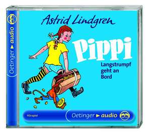 Pippi Langstrumpf geht an Bord. CD de Astrid Lindgren