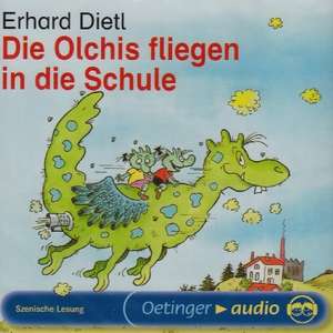 Die Olchis fliegen in die Schule. CD de Erhard Dietl