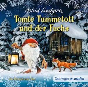 Tomte Tummetott und der Fuchs de Astrid Lindgren