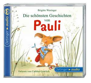 Die schönsten Geschichten von Pauli (CD) de Brigitte Weninger