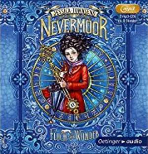 Nevermoor. Fluch und Wunder (2 mp3-CD) de Jessica Townsend