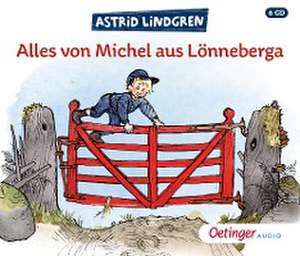 Alles von Michel aus Lönneberga de Astrid Lindgren