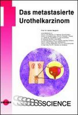 Das metastasierte Urothelkarzinom de Günter Niegisch