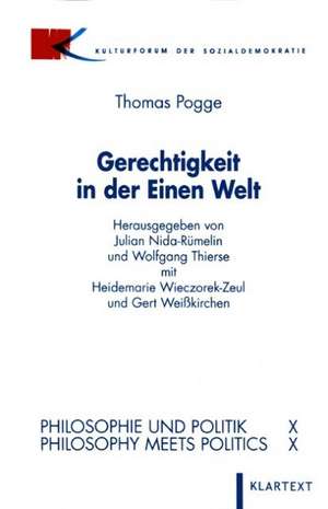 Gerechtigkeit in der "Einen Welt de Thomas Pogge