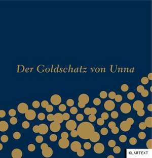 Der Goldschatz von Unna de Beate Olmer