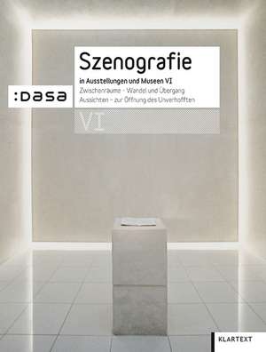 Szenografie in Ausstellungen und Museen VI