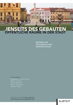 Jenseits des Gebauten de Magdalena Leyser-Droste