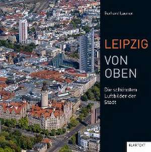 Leipzig von oben de Gerhard Launer