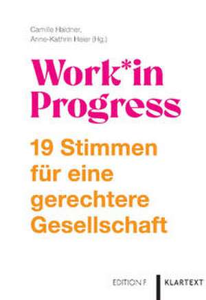 Work*in Progress de Anne-Kathrin Heier