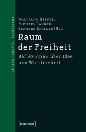 Raum der Freiheit de Waltraud Meints