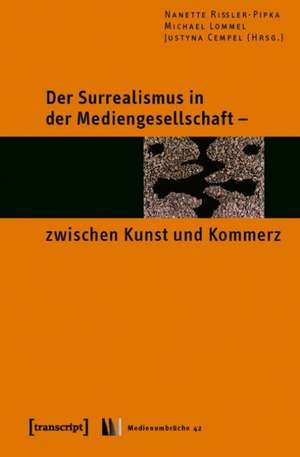 Der Surrealismus in der Mediengesellschaft de Justyna Cempel