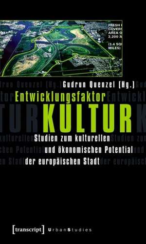 Entwicklungsfaktor Kultur de Gudrun Quenzel