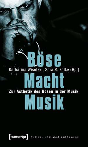 Böse Macht Musik de Sara R. Falke