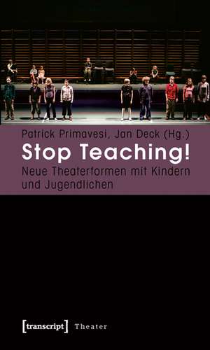 Stop Teaching!