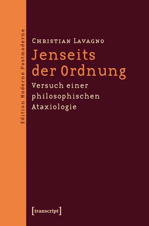 Jenseits der Ordnung de Christian Lavagno