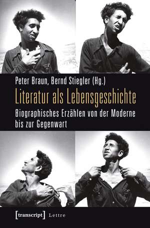 Literatur als Lebensgeschichte de Peter Braun