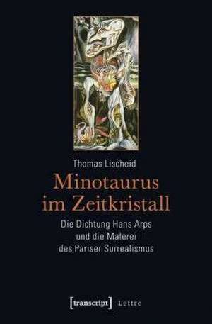 Minotaurus im Zeitkristall de Thomas Lischeid