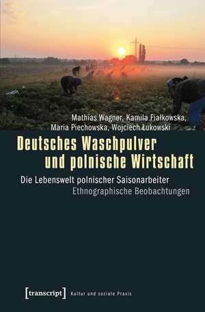 Deutsches Waschpulver und polnische Wirtschaft de Mathias Wagner