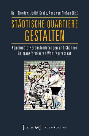 Städtische Quartiere gestalten de Rolf Blandow