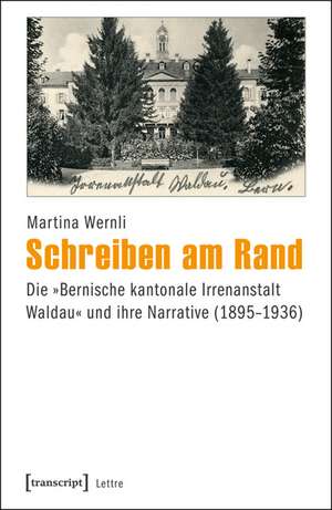 Schreiben am Rand de Martina Wernli