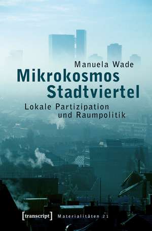 Mikrokosmos Stadtviertel de Manuela Wade