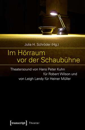 Im Hörraum vor der Schaubühne de Julia H. Schröder