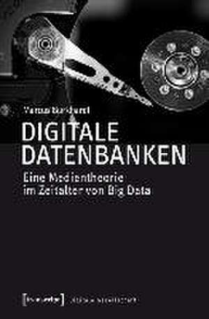 Digitale Datenbanken de Marcus Burkhardt