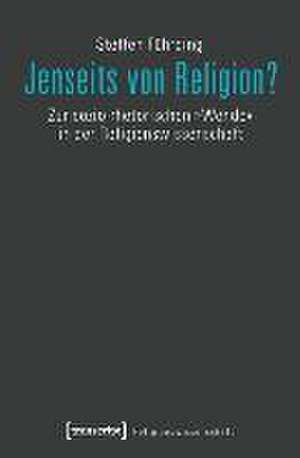 Jenseits von Religion? de Steffen Führding