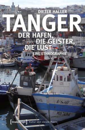 Tanger de Dieter Haller